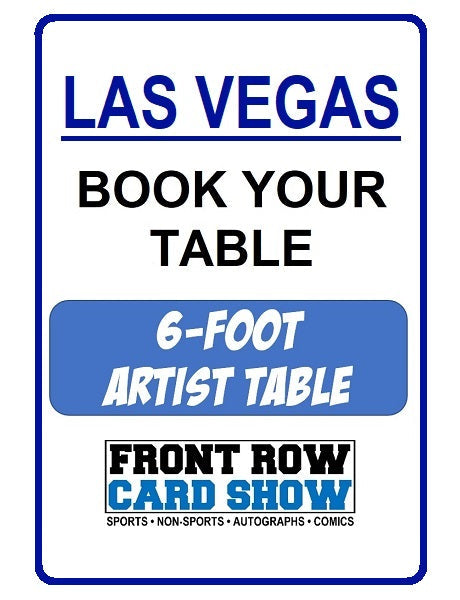 Las Vegas 6-Foot ARTIST Table - July 13-14