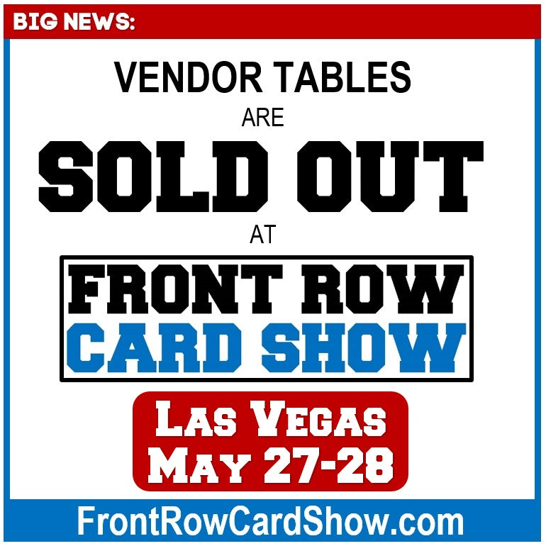 VENDOR TABLES ARE SOLD OUT FOR MAY 2023 SHOW