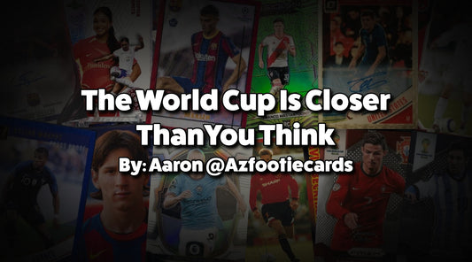 The World Cup Is Closer Than You Think