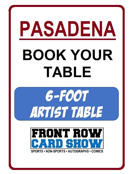 Pasadena 6-Foot ARTIST Table - November 18-19