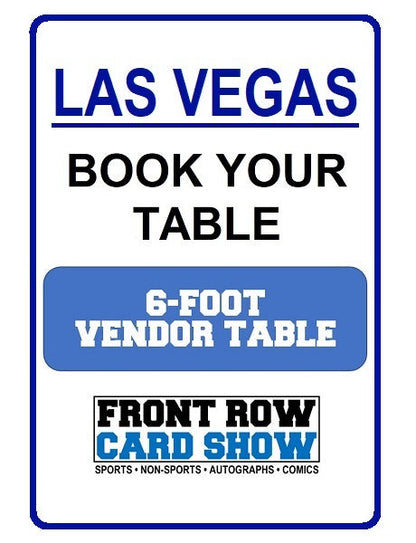 Las Vegas 6-Foot VENDOR Table - January 6-7