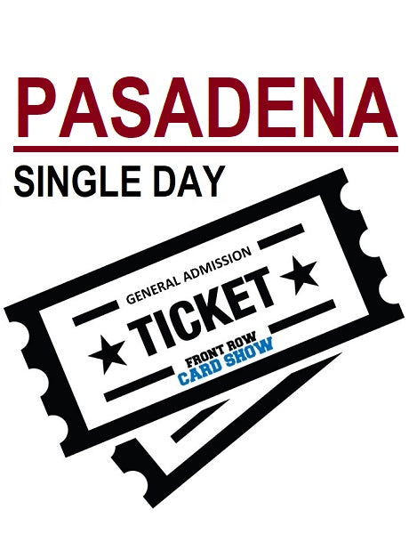 Pasadena - Jan 27-28 - General Admission Ticket - SINGLE DAY